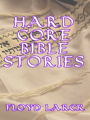 cover image of Hard Core Bible Stories